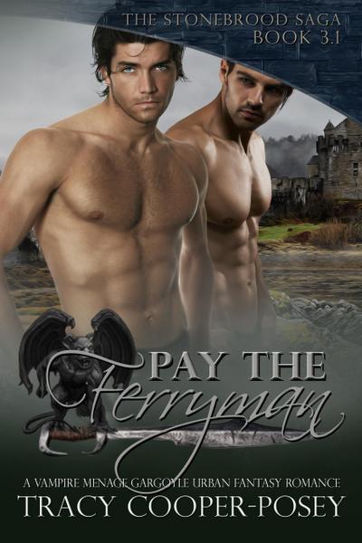 Pay The Ferryman (Stonebrood Saga, #3.1)