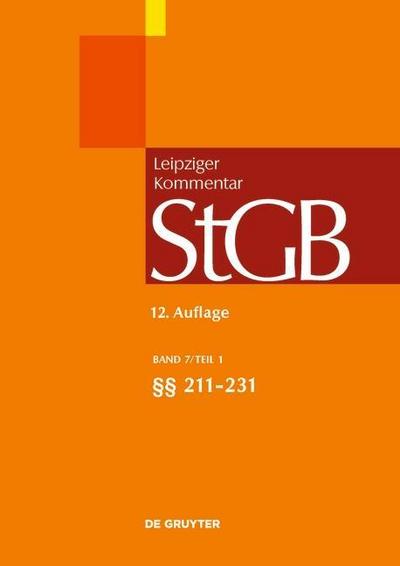 Strafgesetzbuch. Leipziger Kommentar §§  211-231