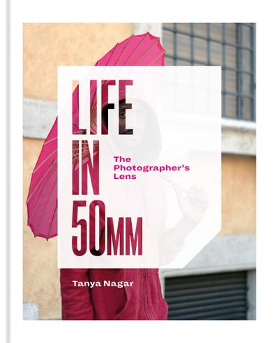 Life in 50mm: The Photographer’s Lens