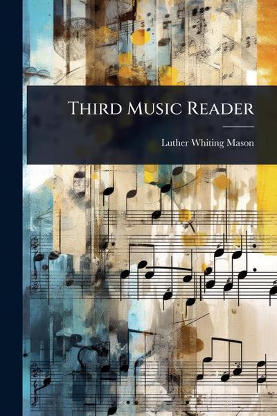 Third Music Reader