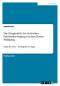 Die Marginalität der deutschen Friedensbewegung vo