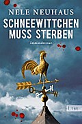 Schneewittchen muss sterben von Nele Neuhaus | Ebook