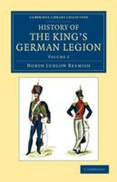 History of the King’s German Legion - Volume 2