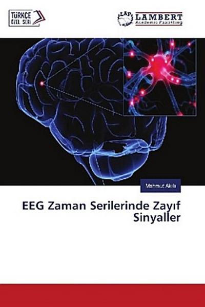 EEG Zaman Serilerinde Zay¿f Sinyaller