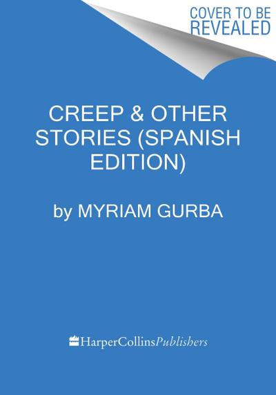 Creep  Creep (Spanish Edition)
