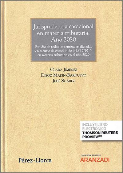 Suárez, J: Jurisprudencia casacional en materia tributaria :