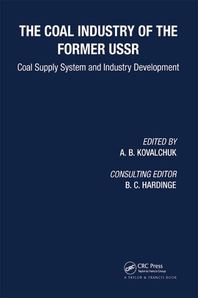 Coal Industry of the Former USSR