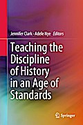 Teaching the Discipline of History in an Age of Standards