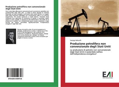 Produzione petrolifera non convenzionale degli Stati Uniti