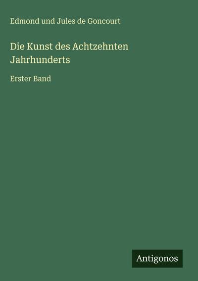 Die Kunst des Achtzehnten Jahrhunderts