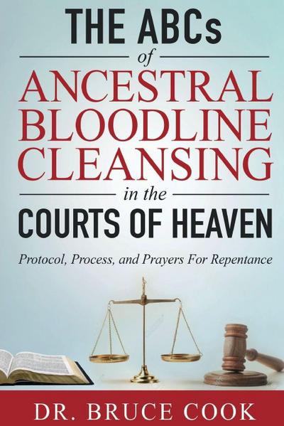 The ABCs of Ancestral Bloodline Cleansing