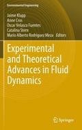 Experimental and Theoretical Advances in Fluid Dyn