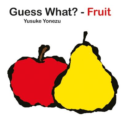 Guess What?-Fruit
