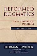 Reformed Dogmatics : Volume 3