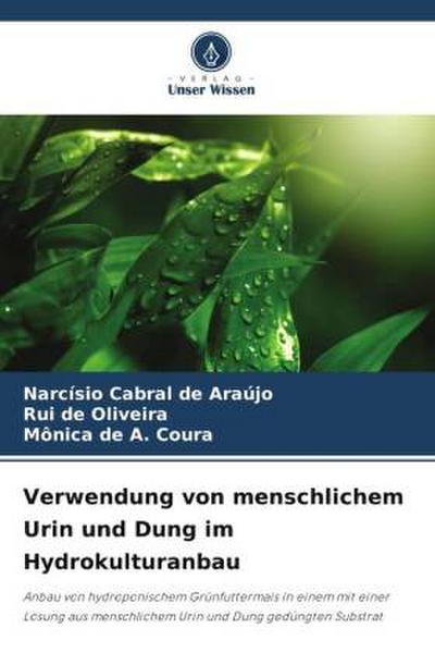 Verwendung von menschlichem Urin und Dung im Hydrokulturanbau