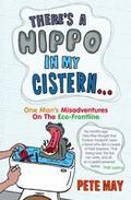 There’s A Hippo In My Cistern