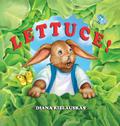 LETTUCE!