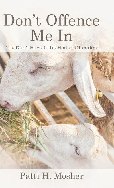 Don’t Offence Me In