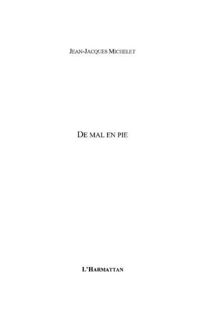 De mal en pie