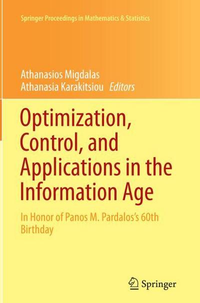 Optimization, Control, and Applications in the Information Age