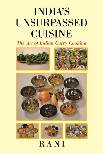 India’s Unsurpassed Cuisine