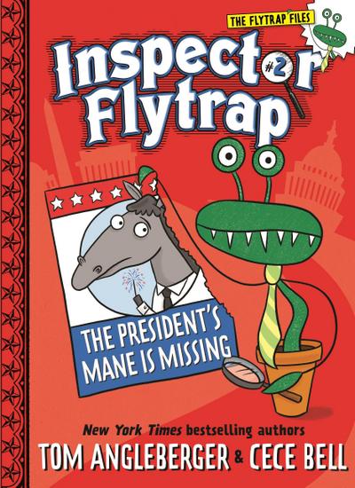 Inspector Flytrap in The President’s Mane Is Missing  (Book #2)