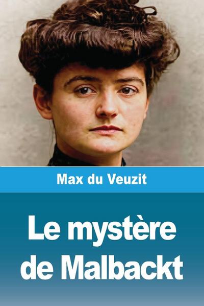 Le mystère de Malbackt