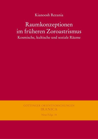 Raumkonzeptionen im früheren Zoroastrismus