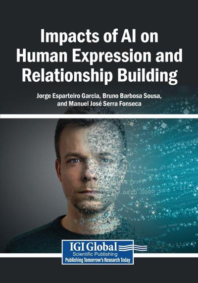 Impacts of AI on Human Expression and Relationship Building