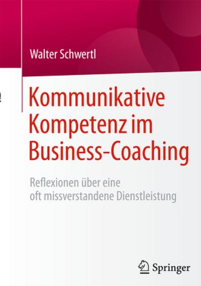 Kommunikative Kompetenz im Business-Coaching
