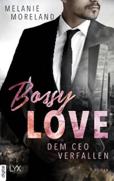 Bossy Love - Dem CEO verfallen