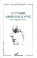 Litterature: dernier refuge dumythe