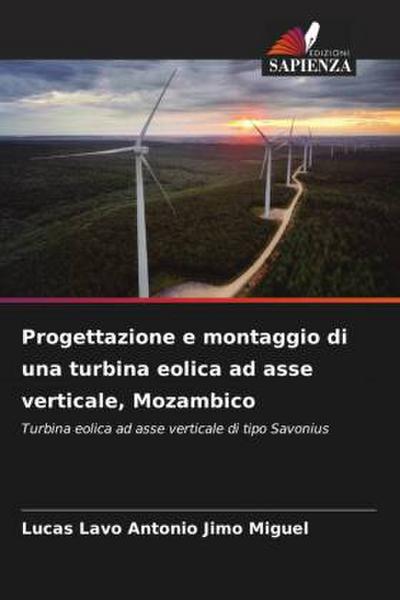 Progettazione e montaggio di una turbina eolica ad asse verticale, Mozambico