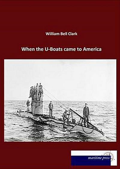 When the U-Boats came to America