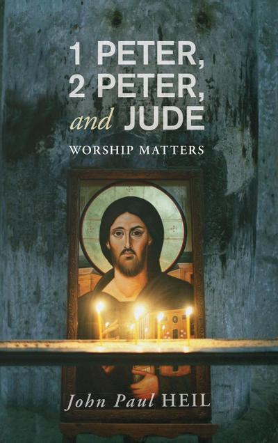 1 Peter, 2 Peter, and Jude