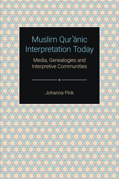 Muslim Qur¿¿nic Interpretation Today
