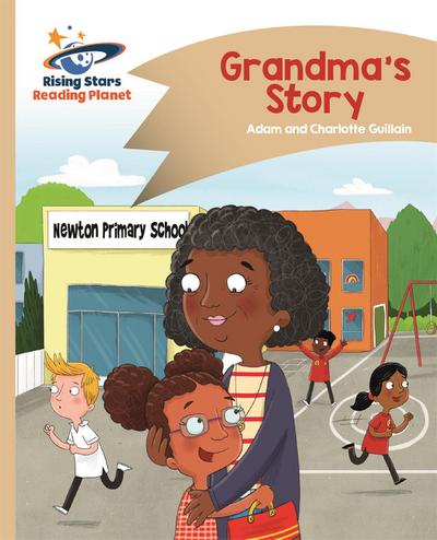 Reading Planet - Grandma’s Story - Gold: Comet Street Kids