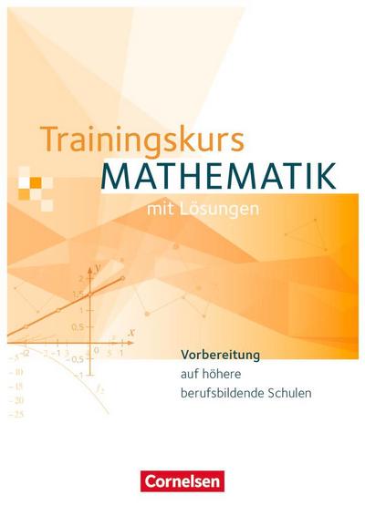 Trainingskurs Mathematik. Schülerbuch