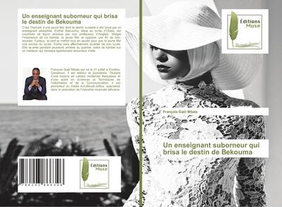 Un enseignant suborneur qui brisa le destin de Bekouma