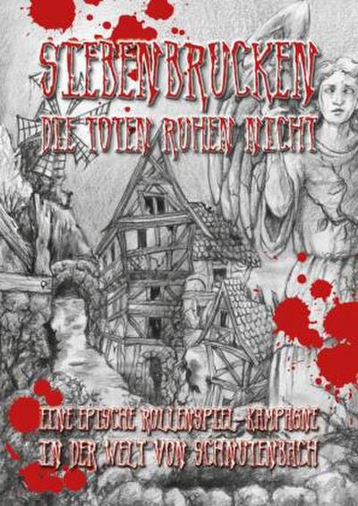 Schnutenbach - Siebenbrucken: Die Toten ruhen nicht