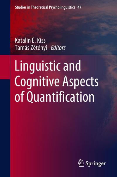 Linguistic and Cognitive Aspects of Quantification