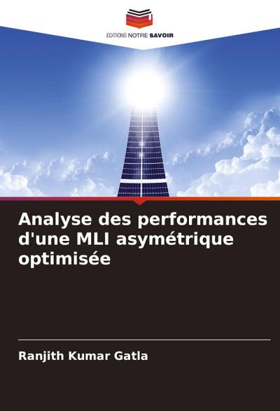 Analyse des performances d’une MLI asymétrique optimisée