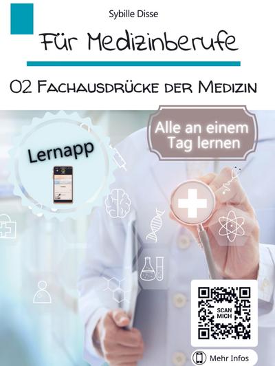 Für Medizinberufe Band 2: Fachausdrücke der Medizin