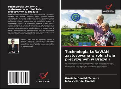 Technologia LoRaWAN zastosowana w rolnictwie precyzyjnym w Brazylii