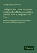 Ludwig und Karl Grafen und Herren von Zinzendorf, 