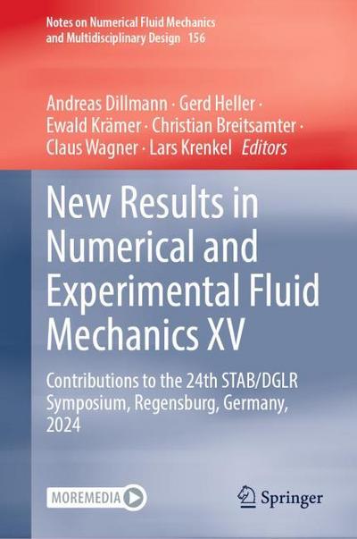 New Results in Numerical and Experimental Fluid Mechanics XV