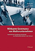 Wirksame Governance von Medienunternehmen