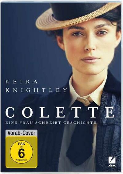 Colette - Eine Frau schreibt Geschichte