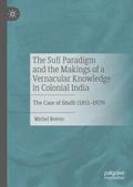 The Sufi Paradigm and the Makings of a Vernacular 