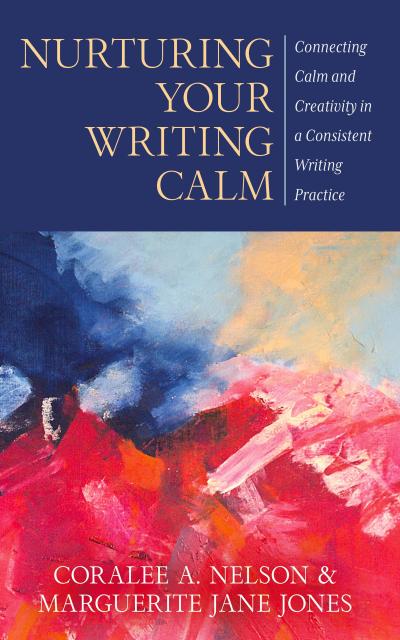 Nurturing Your Writing Calm